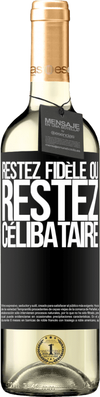 29,95 € | Vin blanc Édition WHITE Restez fidèle ou restez célibataire Étiquette Noire. Étiquette personnalisable Vin jeune Récolte 2023 Verdejo