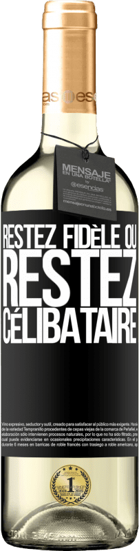 29,95 € Envoi gratuit | Vin blanc Édition WHITE Restez fidèle ou restez célibataire Étiquette Noire. Étiquette personnalisable Vin jeune Récolte 2025 Verdejo
