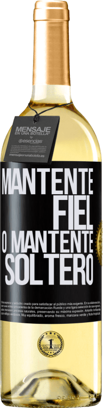 «Mantente fiel, o mantente soltero» Edición WHITE