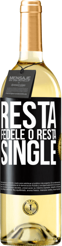 29,95 € | Vino bianco Edizione WHITE Resta fedele o resta single Etichetta Nera. Etichetta personalizzabile Vino giovane Raccogliere 2024 Verdejo