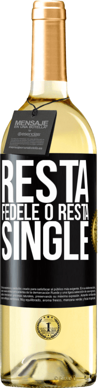 29,95 € Spedizione Gratuita | Vino bianco Edizione WHITE Resta fedele o resta single Etichetta Nera. Etichetta personalizzabile Vino giovane Raccogliere 2025 Verdejo