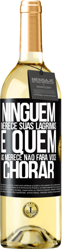 29,95 € | Vinho branco Edição WHITE Ninguém merece suas lágrimas, e quem as merece não fará você chorar Etiqueta Preta. Etiqueta personalizável Vinho jovem Colheita 2024 Verdejo