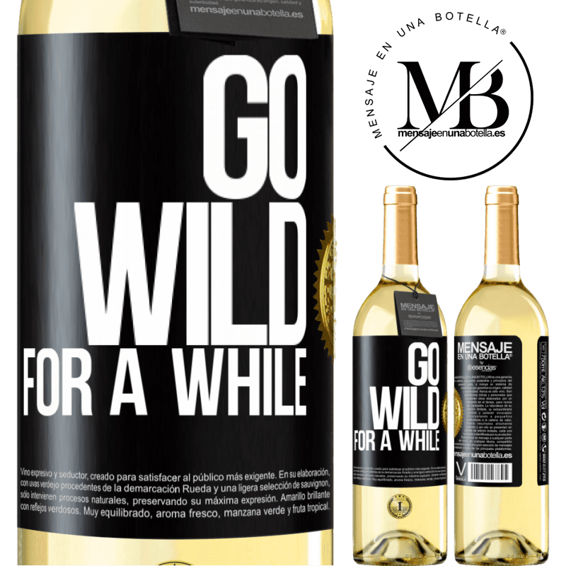 29,95 € Free Shipping | White Wine WHITE Edition Go wild for a while Black Label. Customizable label Young wine Harvest 2022 Verdejo