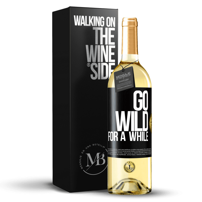 29,95 € Free Shipping | White Wine WHITE Edition Go wild for a while Black Label. Customizable label Young wine Harvest 2023 Verdejo