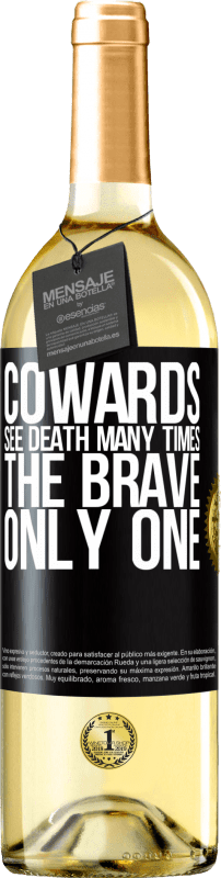 29,95 € | White Wine WHITE Edition Cowards see death many times. The brave only one Black Label. Customizable label Young wine Harvest 2023 Verdejo