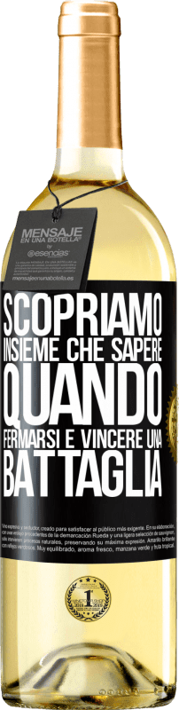 29,95 € Spedizione Gratuita | Vino bianco Edizione WHITE Scopriamo insieme che sapere quando fermarsi è vincere una battaglia Etichetta Nera. Etichetta personalizzabile Vino giovane Raccogliere 2024 Verdejo