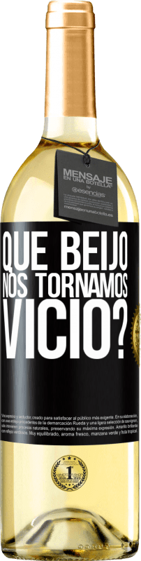 29,95 € | Vinho branco Edição WHITE que beijo nos tornamos vice? Etiqueta Preta. Etiqueta personalizável Vinho jovem Colheita 2024 Verdejo