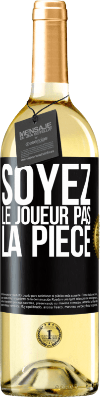 29,95 € | Vin blanc Édition WHITE Soyez le joueur pas la pièce Étiquette Noire. Étiquette personnalisable Vin jeune Récolte 2024 Verdejo