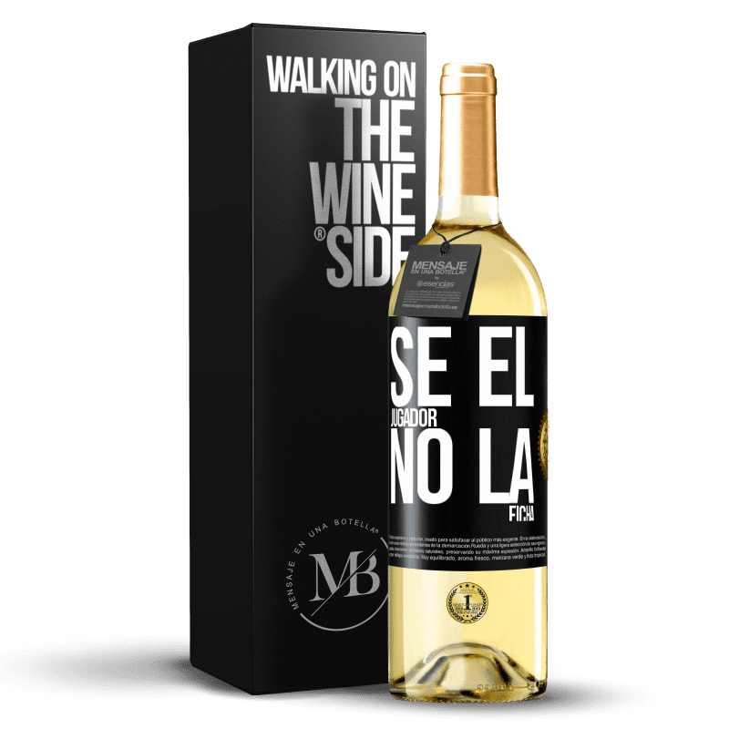 29,95 € Envío gratis | Vino Blanco Edición WHITE Se el jugador, no la ficha Etiqueta Negra. Etiqueta personalizable Vino joven Cosecha 2024 Verdejo