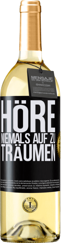 29,95 € | Weißwein WHITE Ausgabe Höre niemals auf zu träumen Schwarzes Etikett. Anpassbares Etikett Junger Wein Ernte 2023 Verdejo