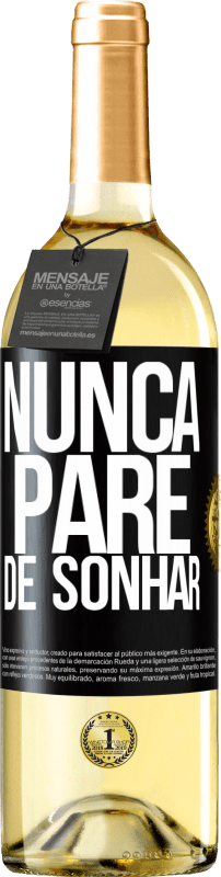 29,95 € | Vinho branco Edição WHITE Nunca pare de sonhar Etiqueta Preta. Etiqueta personalizável Vinho jovem Colheita 2023 Verdejo