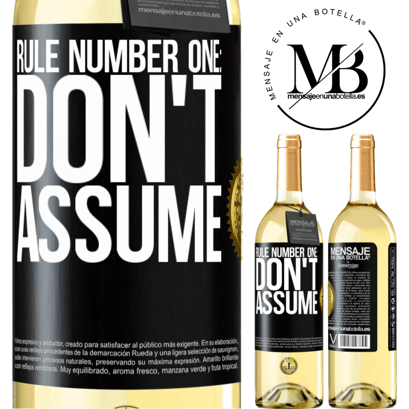 29,95 € Free Shipping | White Wine WHITE Edition Rule number one: don't assume Black Label. Customizable label Young wine Harvest 2022 Verdejo