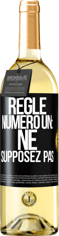 29,95 € Envoi gratuit | Vin blanc Édition WHITE Règle numéro un: ne supposez pas Étiquette Noire. Étiquette personnalisable Vin jeune Récolte 2023 Verdejo
