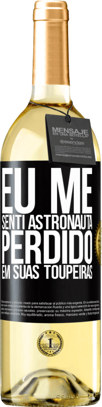 29,95 € | Vinho branco Edição WHITE Eu me senti astronauta, perdido em suas toupeiras Etiqueta Preta. Etiqueta personalizável Vinho jovem Colheita 2024 Verdejo