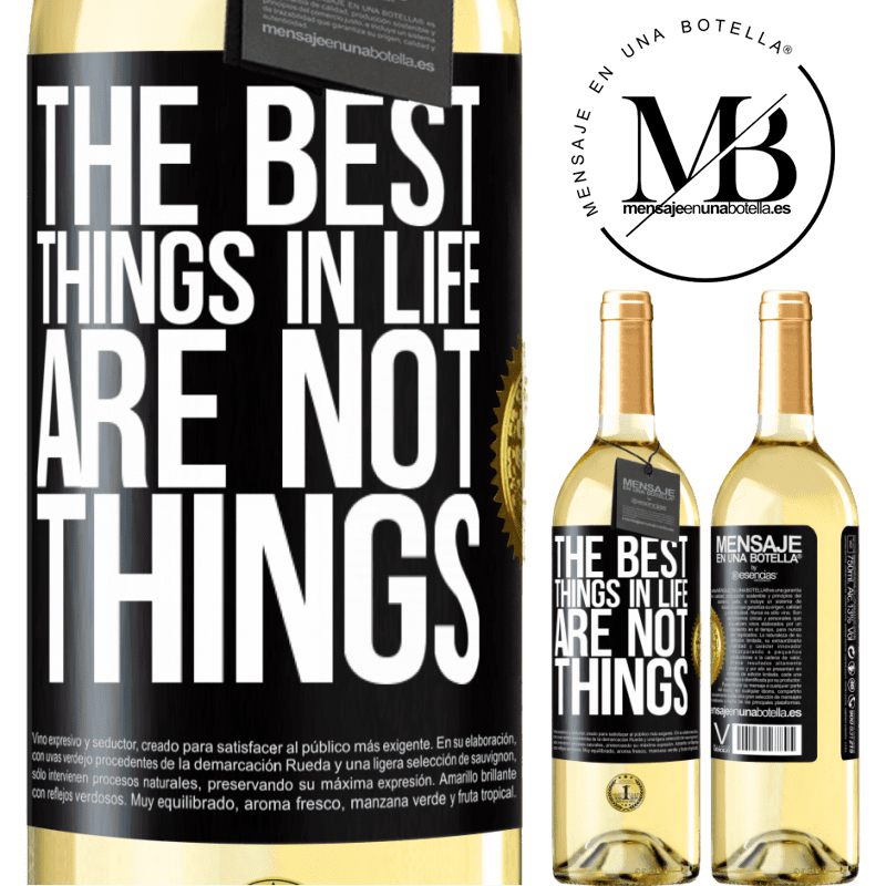 29,95 € Free Shipping | White Wine WHITE Edition The best things in life are not things Black Label. Customizable label Young wine Harvest 2022 Verdejo