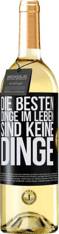 «Die besten Dinge im Leben sind keine Dinge» WHITE Ausgabe