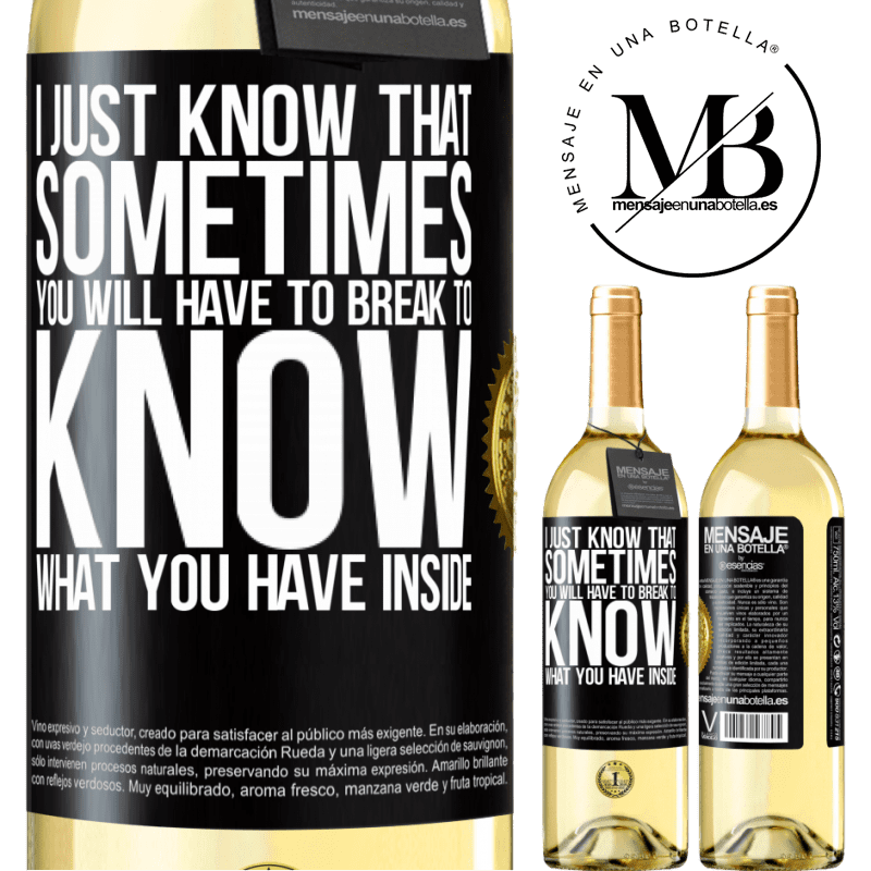 29,95 € Free Shipping | White Wine WHITE Edition I just know that sometimes you will have to break to know what you have inside Black Label. Customizable label Young wine Harvest 2022 Verdejo