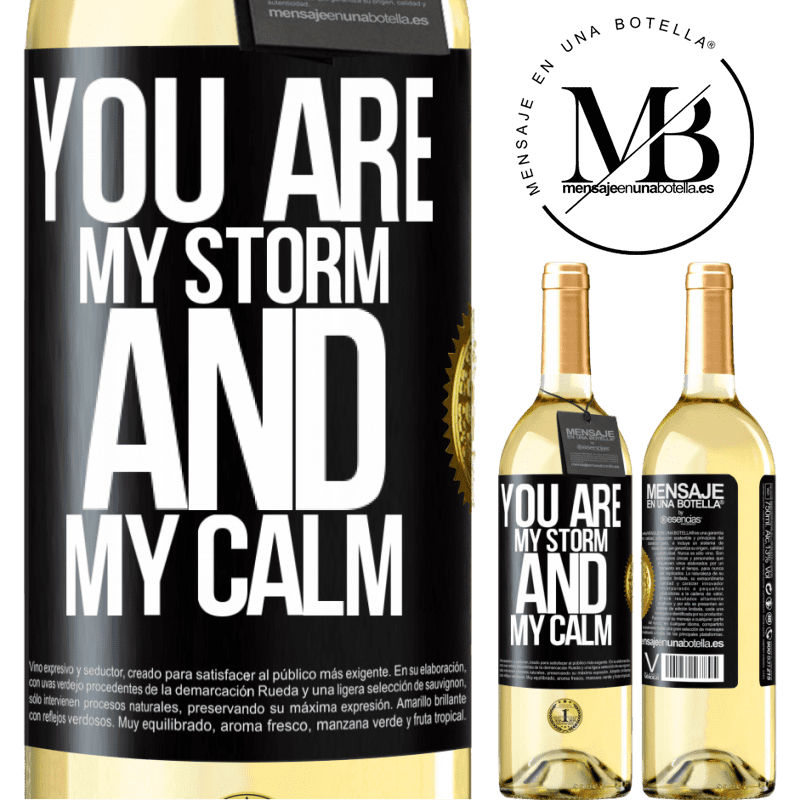 29,95 € Free Shipping | White Wine WHITE Edition You are my storm and my calm Black Label. Customizable label Young wine Harvest 2022 Verdejo