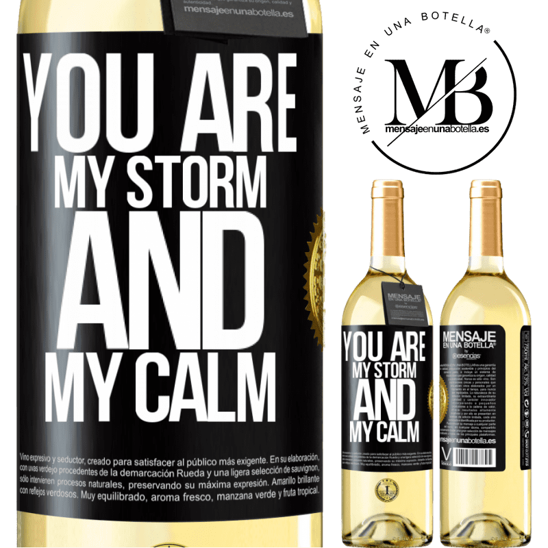 29,95 € Free Shipping | White Wine WHITE Edition You are my storm and my calm Black Label. Customizable label Young wine Harvest 2023 Verdejo