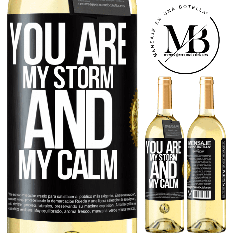 29,95 € Free Shipping | White Wine WHITE Edition You are my storm and my calm Black Label. Customizable label Young wine Harvest 2025 Verdejo