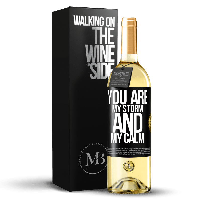 29,95 € Free Shipping | White Wine WHITE Edition You are my storm and my calm Black Label. Customizable label Young wine Harvest 2023 Verdejo