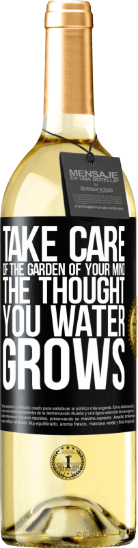 29,95 € | Белое вино Издание WHITE Позаботьтесь о саде своего ума. Мысль у тебя растет Черная метка. Настраиваемая этикетка Молодое вино Урожай 2023 Verdejo