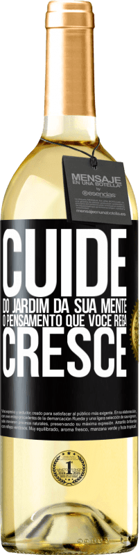 29,95 € | Vinho branco Edição WHITE Cuide do jardim da sua mente. O pensamento que você rega cresce Etiqueta Preta. Etiqueta personalizável Vinho jovem Colheita 2025 Verdejo
