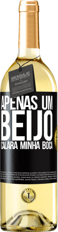 29,95 € | Vinho branco Edição WHITE Apenas um beijo calará minha boca Etiqueta Preta. Etiqueta personalizável Vinho jovem Colheita 2024 Verdejo