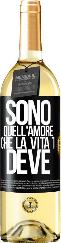 29,95 € Spedizione Gratuita | Vino bianco Edizione WHITE Sono quell'amore che la vita ti deve Etichetta Nera. Etichetta personalizzabile Vino giovane Raccogliere 2025 Verdejo