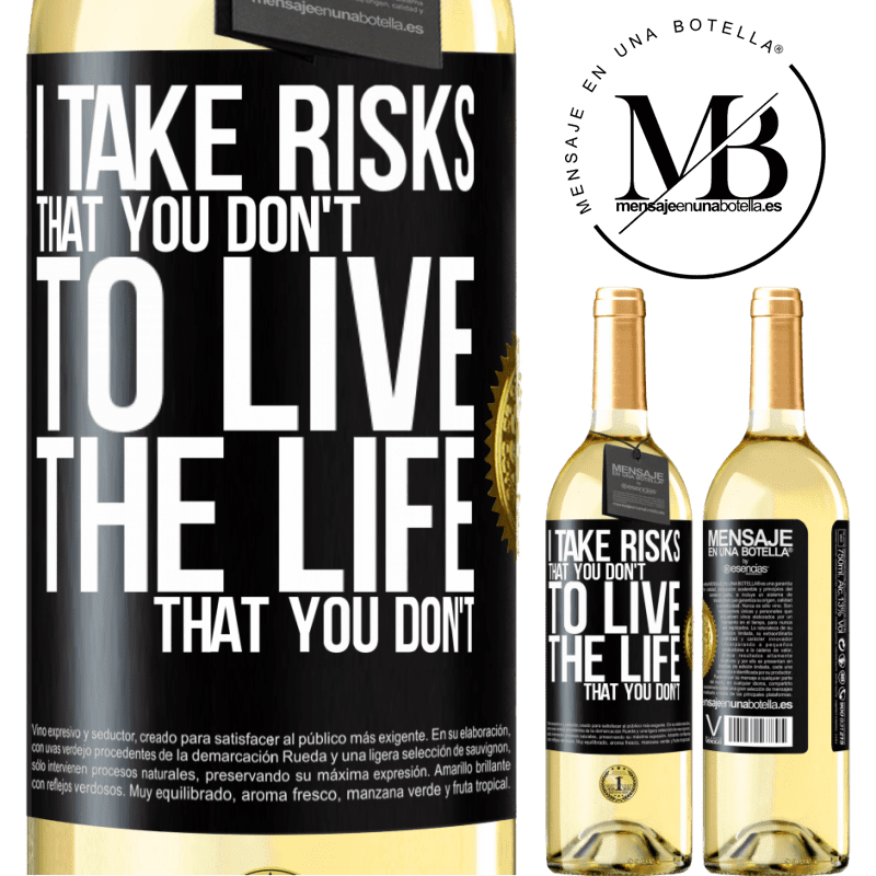 29,95 € Free Shipping | White Wine WHITE Edition I take risks that you don't, to live the life that you don't Black Label. Customizable label Young wine Harvest 2023 Verdejo