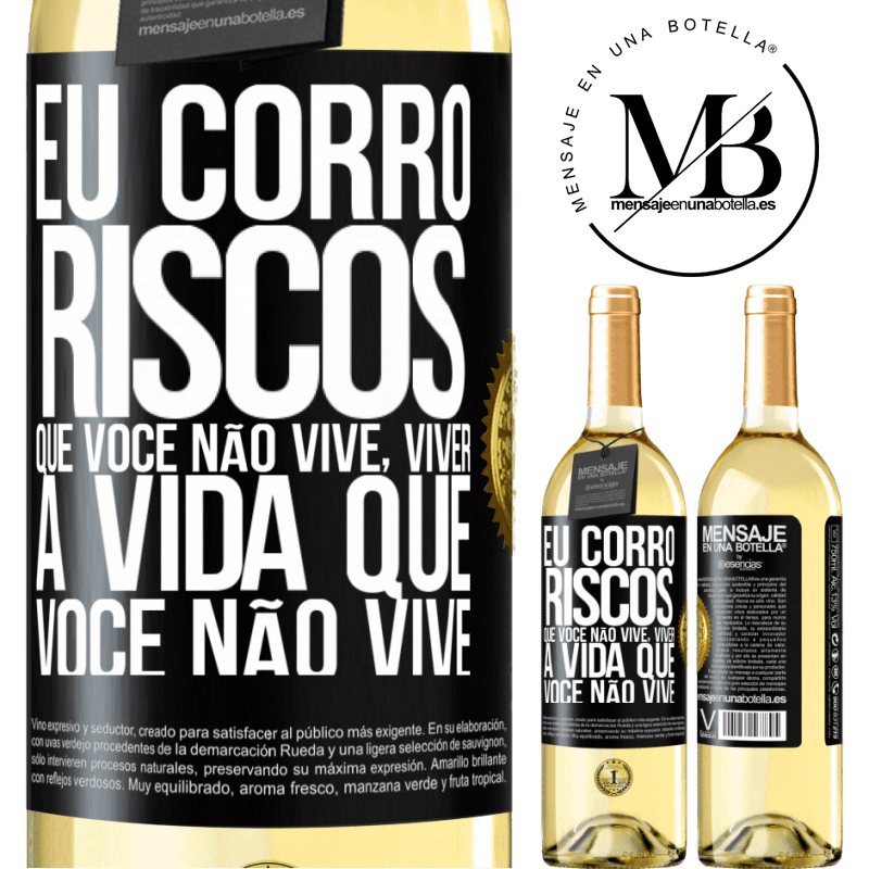 29,95 € Envio grátis | Vinho branco Edição WHITE Eu corro riscos que você não vive, viver a vida que você não vive Etiqueta Preta. Etiqueta personalizável Vinho jovem Colheita 2023 Verdejo