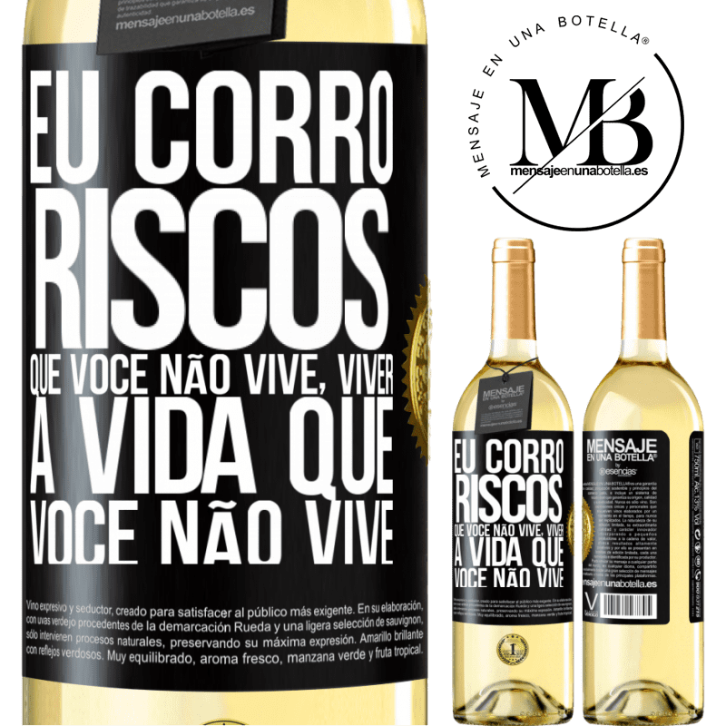 29,95 € Envio grátis | Vinho branco Edição WHITE Eu corro riscos que você não vive, viver a vida que você não vive Etiqueta Preta. Etiqueta personalizável Vinho jovem Colheita 2025 Verdejo