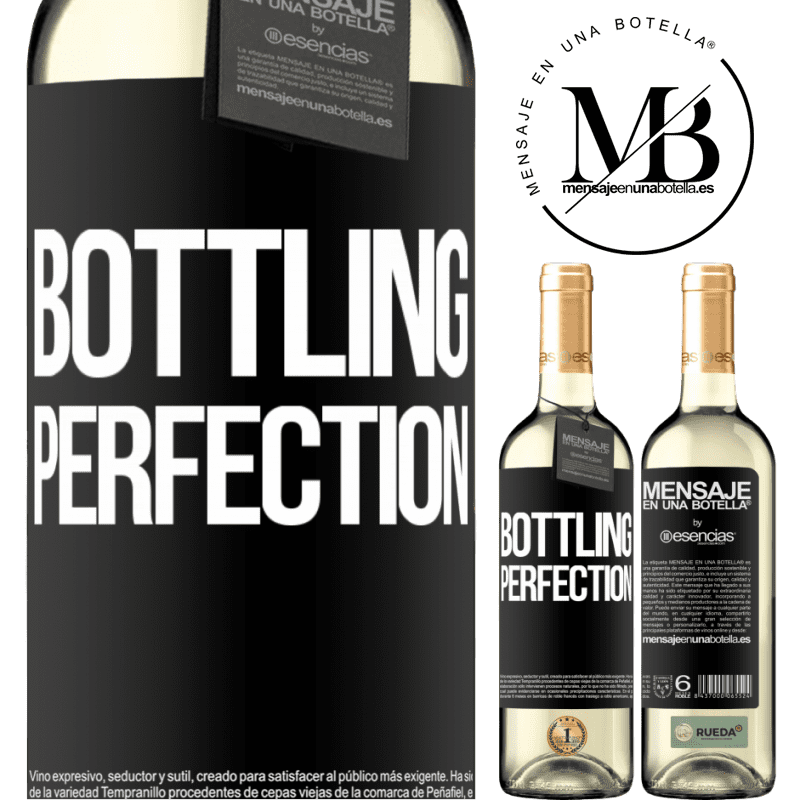 «Bottling perfection» Édition WHITE