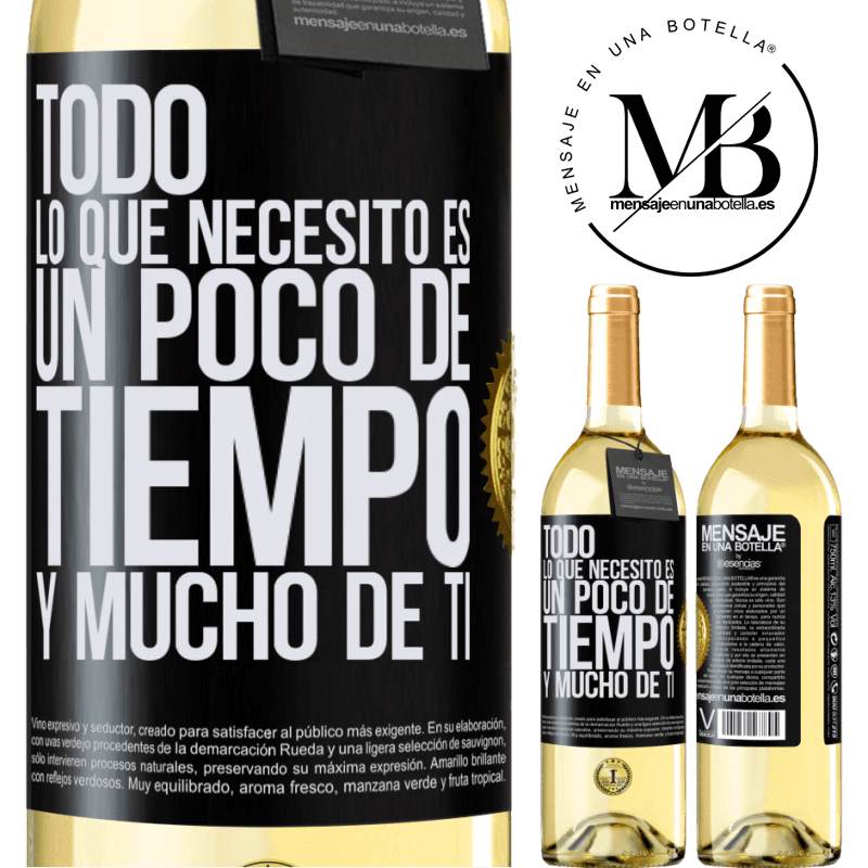 29,95 € Envío gratis | Vino Blanco Edición WHITE Todo lo que necesito es un poco de tiempo y mucho de ti Etiqueta Negra. Etiqueta personalizable Vino joven Cosecha 2023 Verdejo