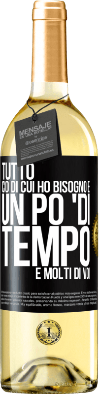 29,95 € Spedizione Gratuita | Vino bianco Edizione WHITE Tutto ciò di cui ho bisogno è un po 'di tempo e molti di voi Etichetta Nera. Etichetta personalizzabile Vino giovane Raccogliere 2024 Verdejo