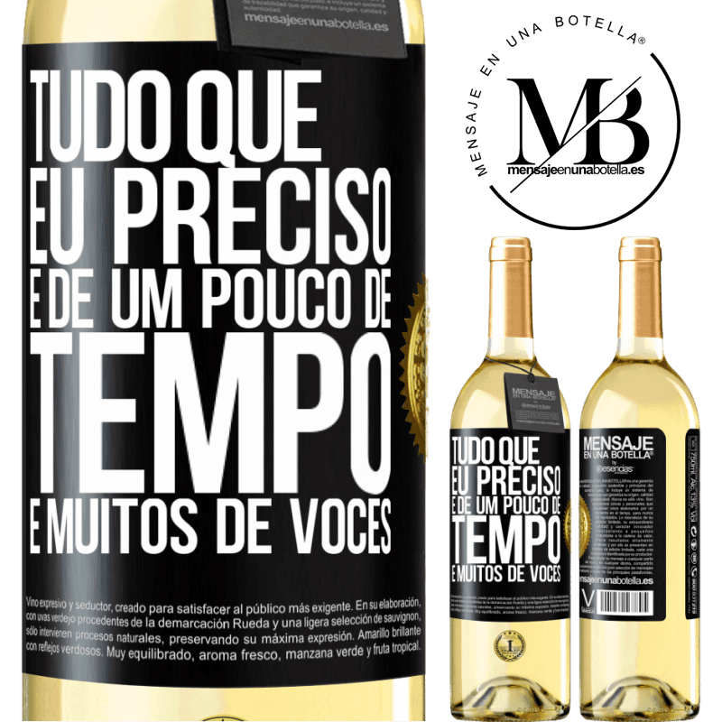 29,95 € Envio grátis | Vinho branco Edição WHITE Tudo que eu preciso é de um pouco de tempo e muitos de vocês Etiqueta Preta. Etiqueta personalizável Vinho jovem Colheita 2025 Verdejo