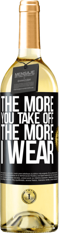 29,95 € 免费送货 | 白葡萄酒 WHITE版 你越起飞，我越穿 黑标. 可自定义的标签 青年酒 收成 2025 Verdejo