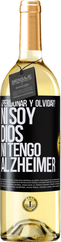 29,95 € Envío gratis | Vino Blanco Edición WHITE ¿Perdonar y olvidar? Ni soy Dios, ni tengo alzheimer Etiqueta Negra. Etiqueta personalizable Vino joven Cosecha 2023 Verdejo