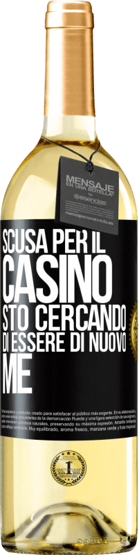 29,95 € Spedizione Gratuita | Vino bianco Edizione WHITE Scusa per il casino, sto cercando di essere di nuovo me Etichetta Nera. Etichetta personalizzabile Vino giovane Raccogliere 2025 Verdejo