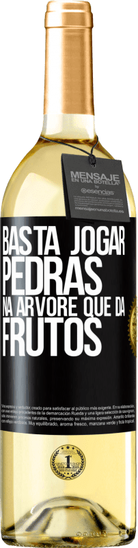 29,95 € Envio grátis | Vinho branco Edição WHITE Basta jogar pedras na árvore que dá frutos Etiqueta Preta. Etiqueta personalizável Vinho jovem Colheita 2025 Verdejo