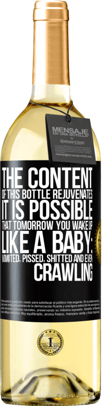 29,95 € Бесплатная доставка | Белое вино Издание WHITE Содержимое этой бутылки омолаживает. Вполне возможно, что завтра вы просыпаетесь, как ребенок: рвота, бешенство, накачивание Черная метка. Настраиваемая этикетка Молодое вино Урожай 2023 Verdejo