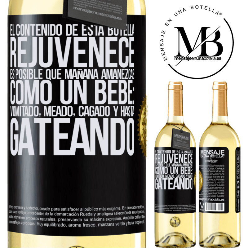 29,95 € Envío gratis | Vino Blanco Edición WHITE El contenido de esta botella rejuvenece. Es posible que mañana amanezcas como un bebé: vomitado, meado, cagado y hasta Etiqueta Negra. Etiqueta personalizable Vino joven Cosecha 2024 Verdejo