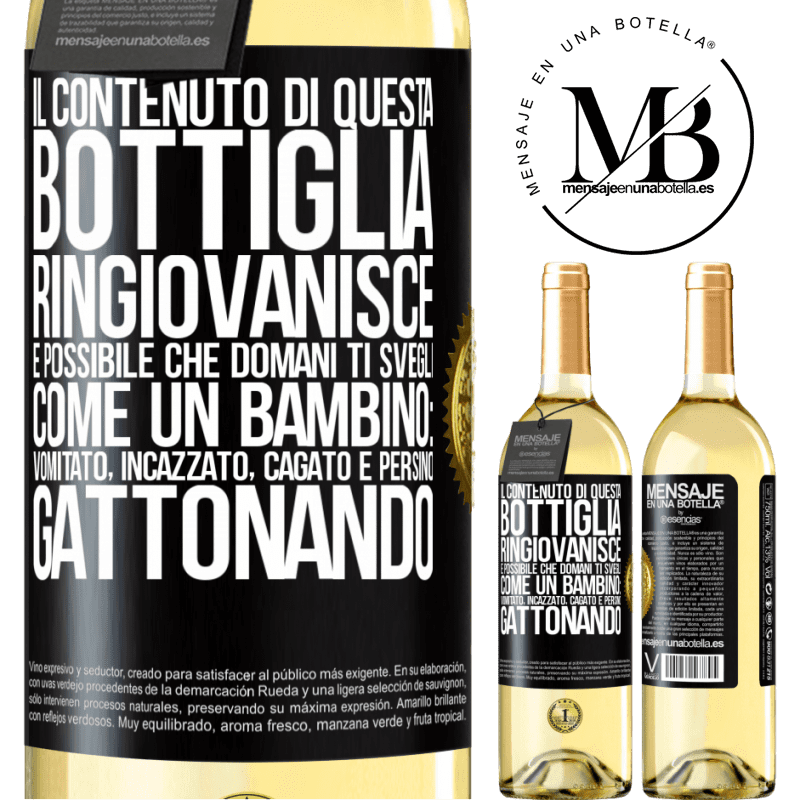 29,95 € Spedizione Gratuita | Vino bianco Edizione WHITE Il contenuto di questa bottiglia ringiovanisce. È possibile che domani ti svegli come un bambino: vomitato, incazzato, Etichetta Nera. Etichetta personalizzabile Vino giovane Raccogliere 2024 Verdejo