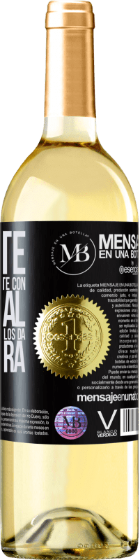 «Quédate con quien te despierte con sexo oral, que los buenos días te los da cualquiera» Edición WHITE
