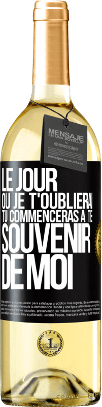 29,95 € Envoi gratuit | Vin blanc Édition WHITE Le jour où je t'oublierai, tu commenceras à te souvenir de moi Étiquette Noire. Étiquette personnalisable Vin jeune Récolte 2025 Verdejo