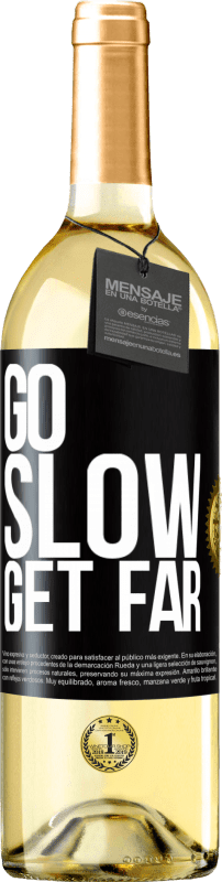 29,95 € | White Wine WHITE Edition Go slow. Get far Black Label. Customizable label Young wine Harvest 2024 Verdejo