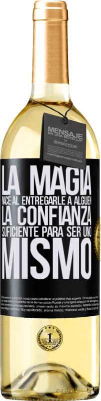 29,95 € Envío gratis | Vino Blanco Edición WHITE La magia nace al entregarle a alguien la confianza suficiente para ser uno mismo Etiqueta Negra. Etiqueta personalizable Vino joven Cosecha 2025 Verdejo