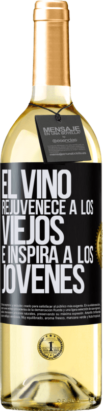29,95 € | Vino Blanco Edición WHITE El vino rejuvenece a los viejos e inspira a los jóvenes Etiqueta Negra. Etiqueta personalizable Vino joven Cosecha 2023 Verdejo