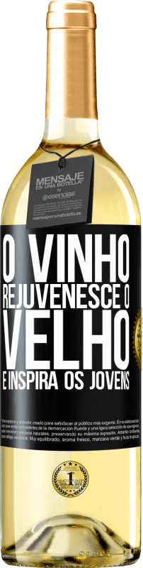 29,95 € Envio grátis | Vinho branco Edição WHITE O vinho rejuvenesce o velho e inspira os jovens Etiqueta Preta. Etiqueta personalizável Vinho jovem Colheita 2025 Verdejo