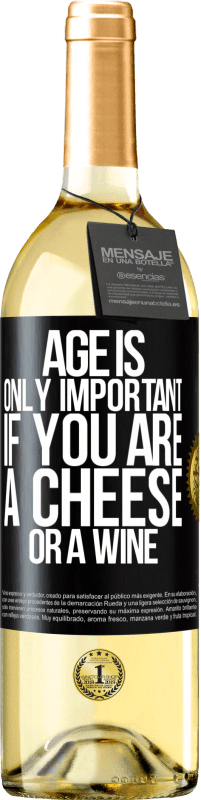 29,95 € | Белое вино Издание WHITE Возраст важен, только если вы сыр или вино Черная метка. Настраиваемая этикетка Молодое вино Урожай 2023 Verdejo